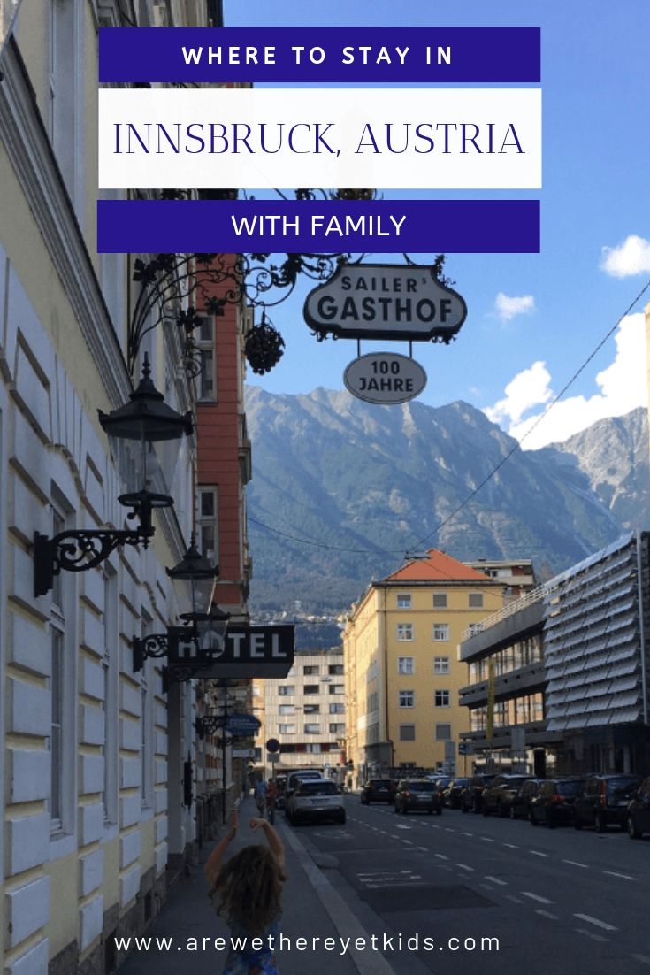 where to stay in innsbruck with family