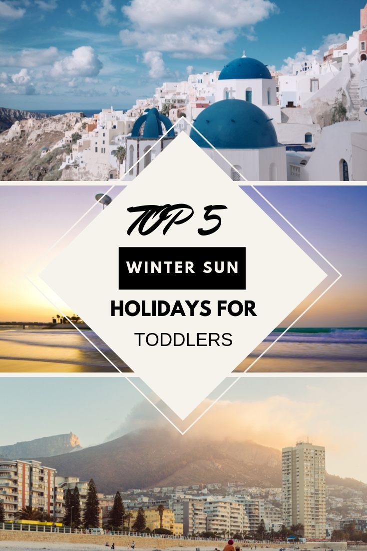 top 5 winter sun holidays with toddlers